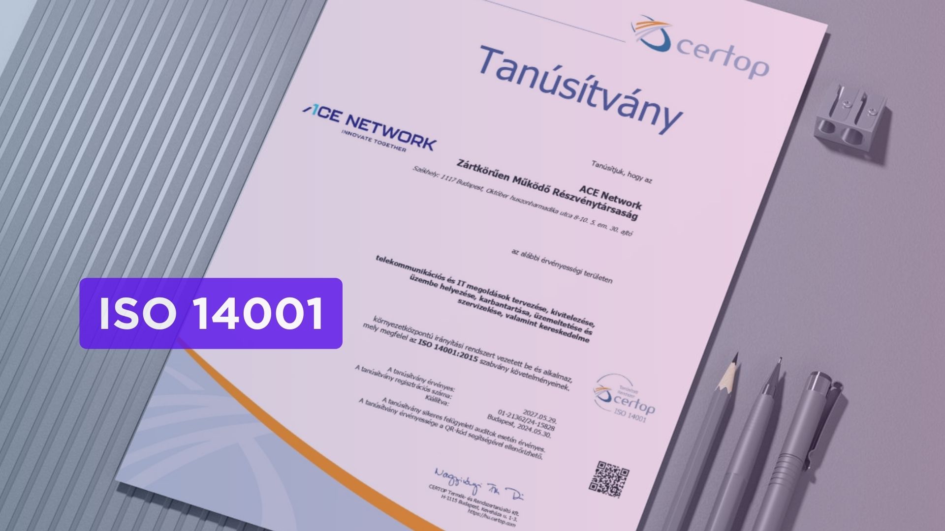 🌎 ISO14001 tanúsítványt kapott az AceNetwork Zrt.! ♻️