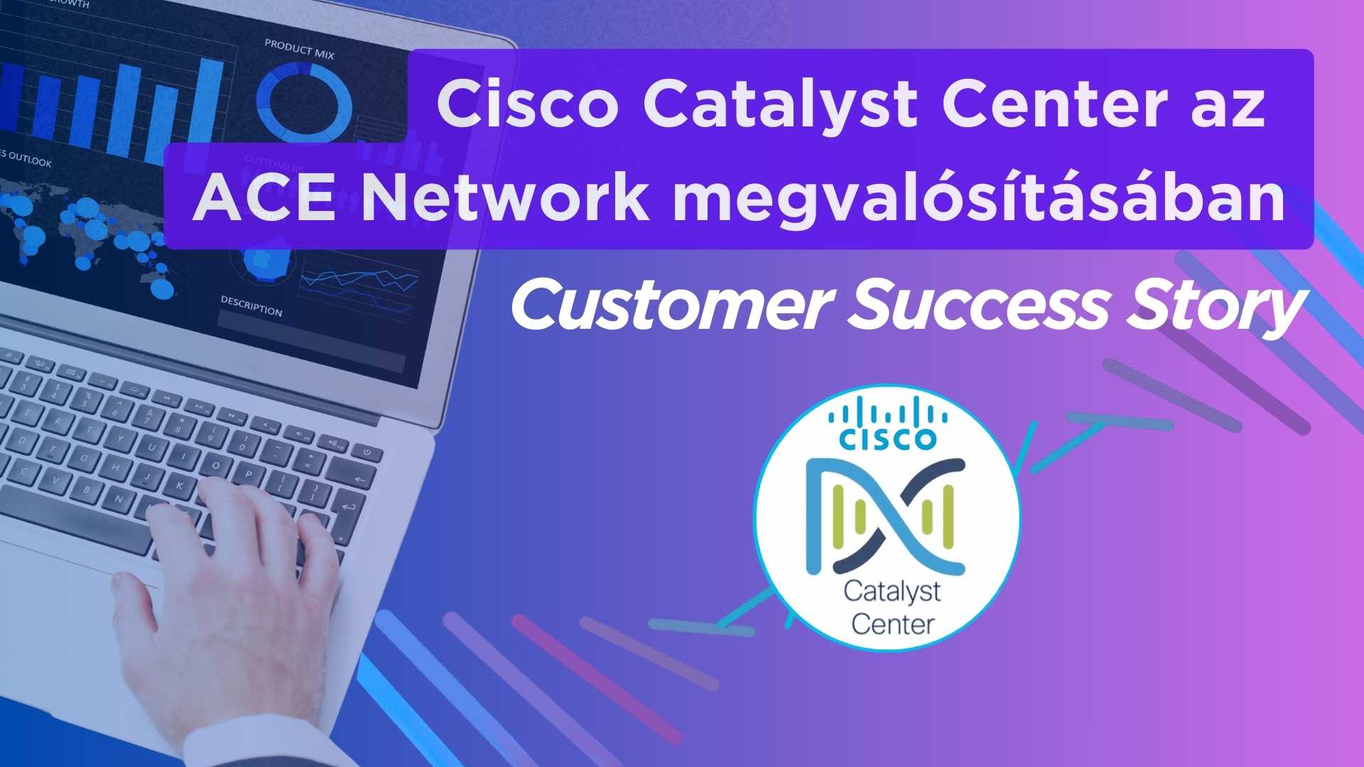 ACE Network customer success story